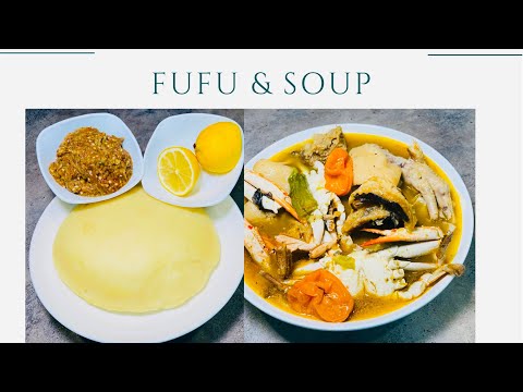 Traditional Fufu and Soup, a Liberian comfort food staple.